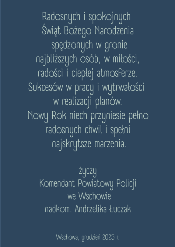 Życzenia Komendanta Powiatowego Policji we Wschowie z okazji Świąt Bożego Narodzenia